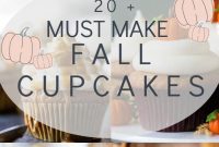 20+ Irresistible Fall Cupcake Recipes You’ll Want to Bake