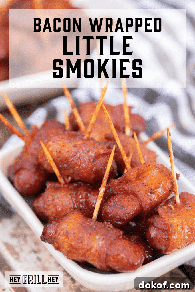 Bacon wrapped smoked little smokies in a small serving dish with text overlay - Bacon Wrapped Little Smokies.