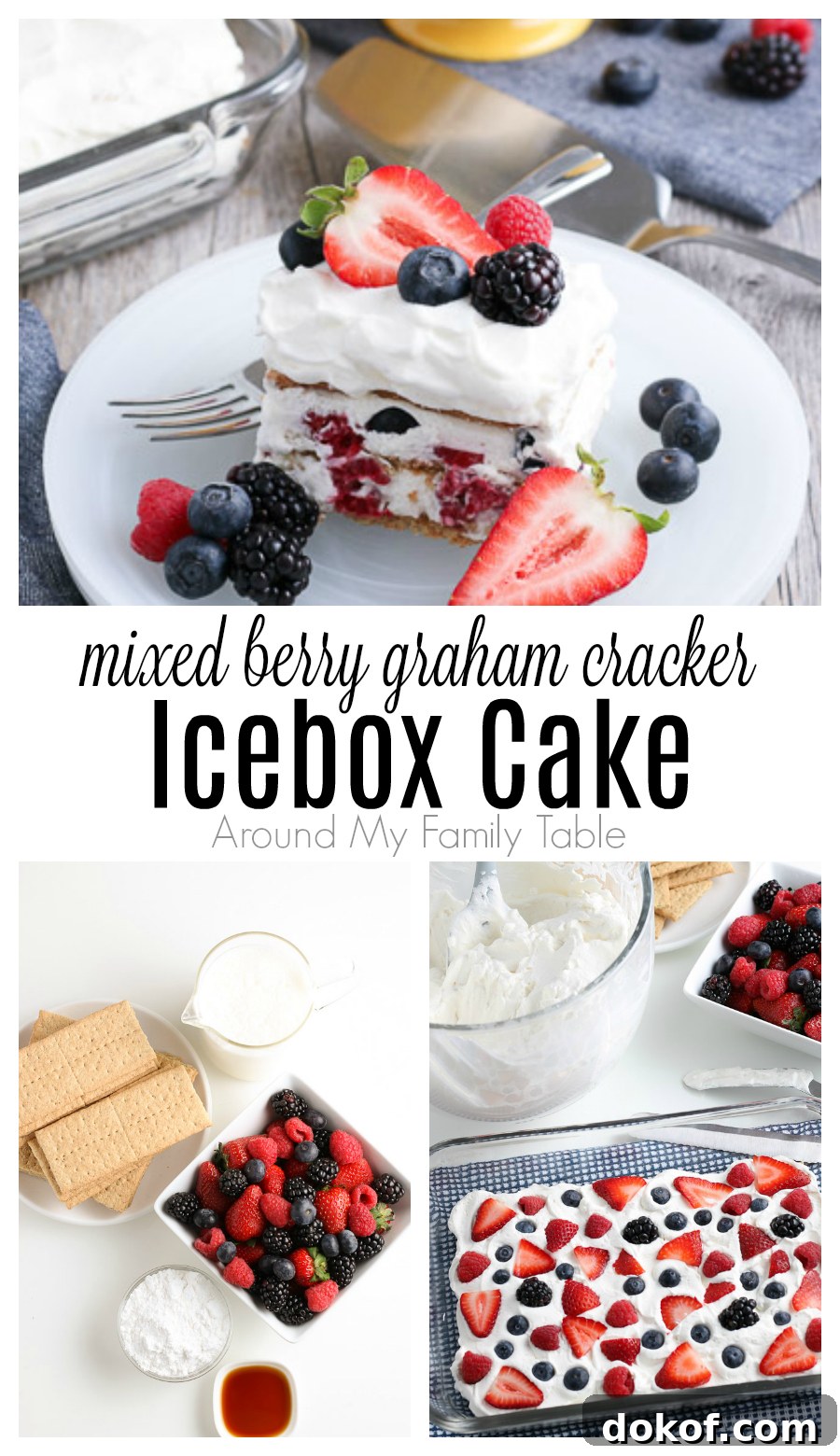 No-Bake Mixed Berry Graham Cracker Icebox Cake 10 collage of mixed berry graham cracker icebox cake, slice of cake, ingredients, and whole cake