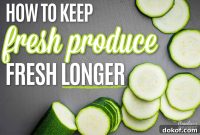 Make Fresh Produce Last Longer with Free Printable